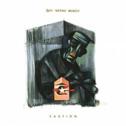 Hot Water Music : Caution